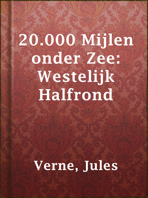 Title details for 20.000 Mijlen onder Zee: Westelijk Halfrond by Jules Verne - Available